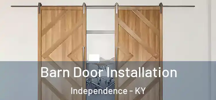 Barn Door Installation Independence - KY