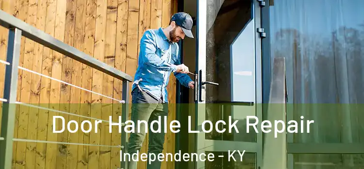 Door Handle Lock Repair Independence - KY