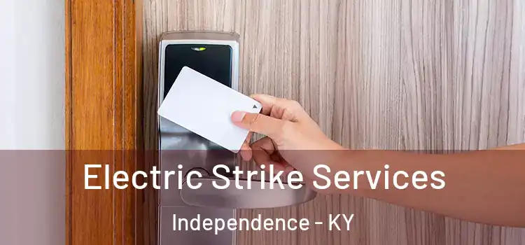 Electric Strike Services Independence - KY