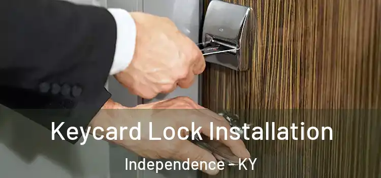 Keycard Lock Installation Independence - KY
