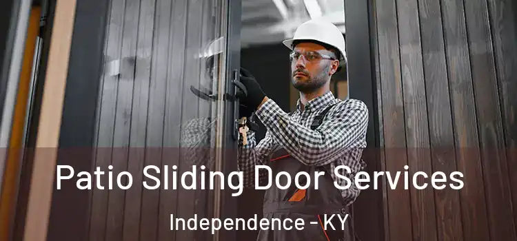  Patio Sliding Door Services Independence - KY