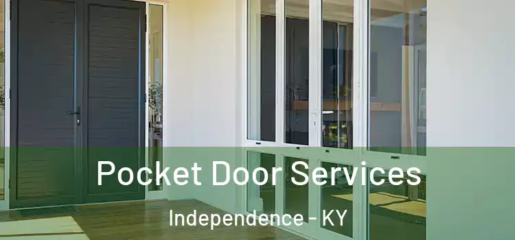 Pocket Door Services Independence - KY